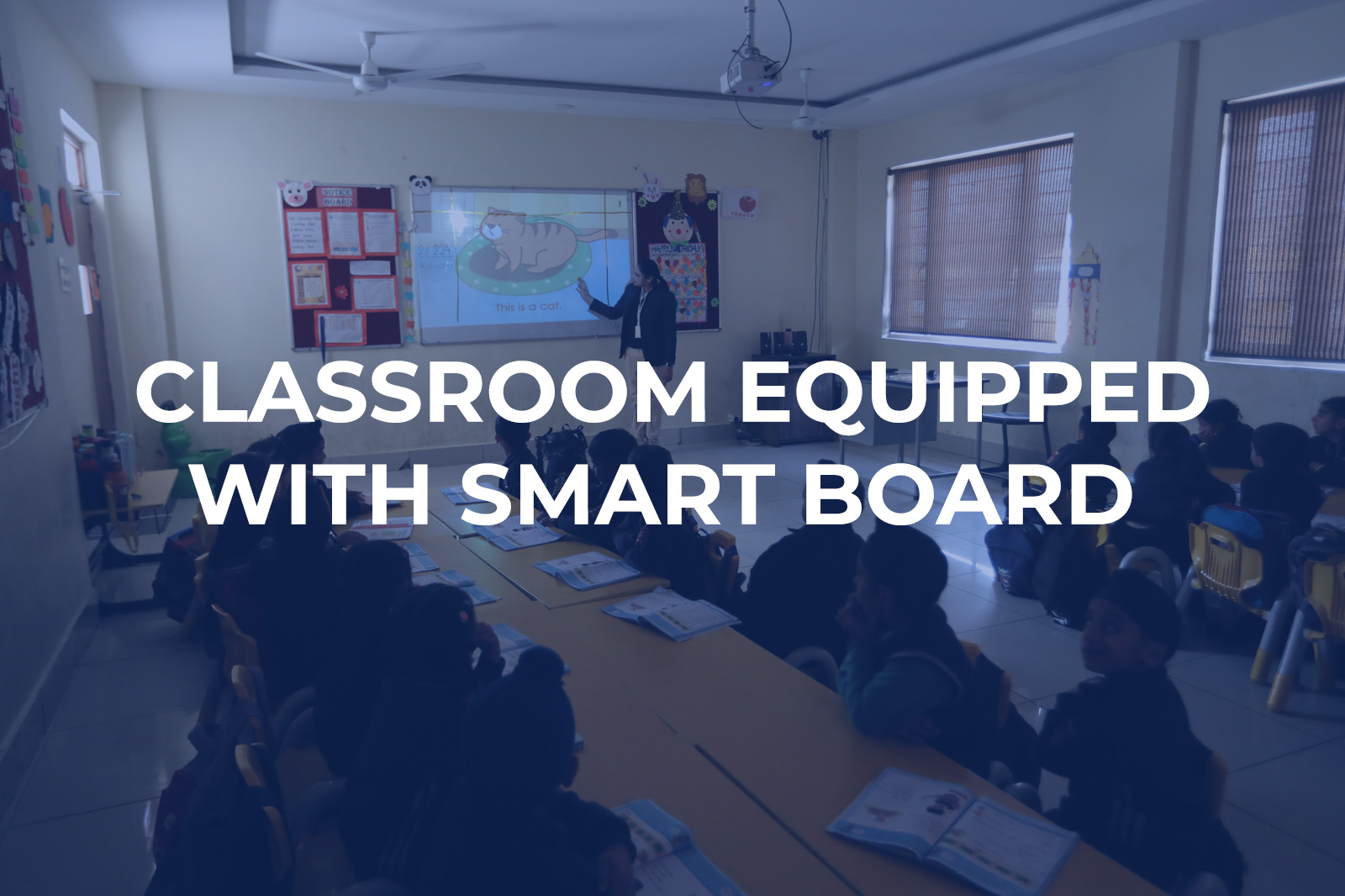 images/CLASSROOM-EQUIPPED-WITH-SMART-BOARD.jpg